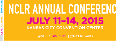 NCLR CONFERENCE 2015 – Advocating for Latino rights