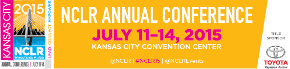 NCLR CONFERENCE 2015 – Advocating for Latino rights