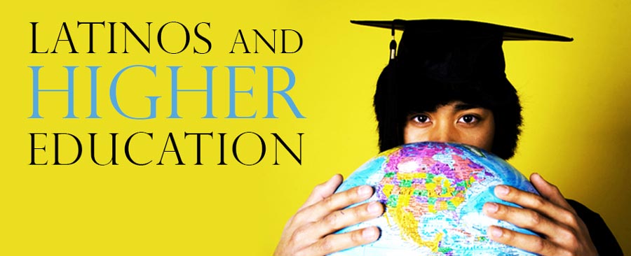 latinos higher education